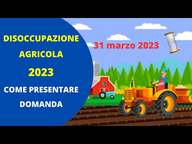 DISOCCUPAZIONE AGRICOLA 2024 - Come compilare correttamente la domanda