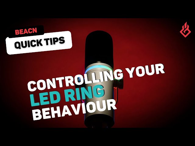 BEACN Quick Tips - Mic LED Ring Mute and Suspend Options