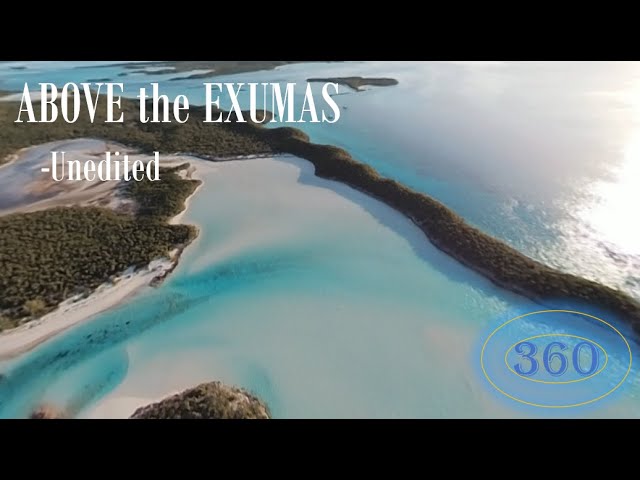 *360* Fly Above O'Briens Cay (Unedited)
