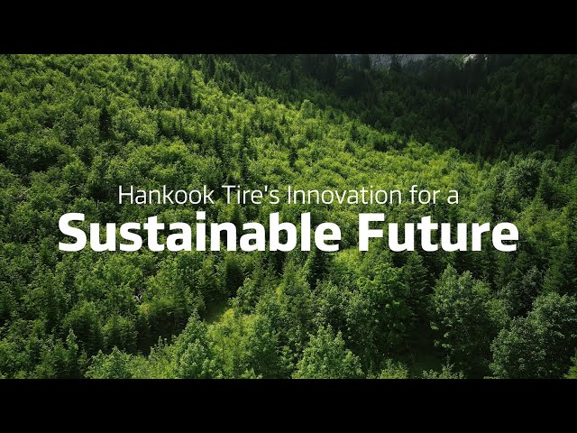 Hankook Tire’s Innovation for a Sustainable Future┃ESG Ep.1