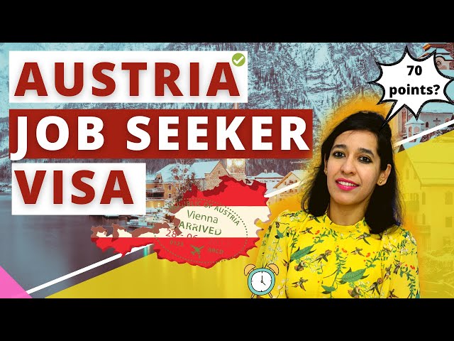 Austria Job Seeker Visa | How to apply & Gain 70 points ? Austria's Shortage Occupation List