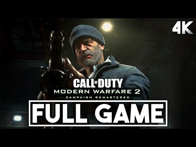 CALL OF DUTY MODERN WARFARE 2 CAMPAIGN REMASTERED Walkthrough FULL GAME (4K 60FPS) - No Commentary