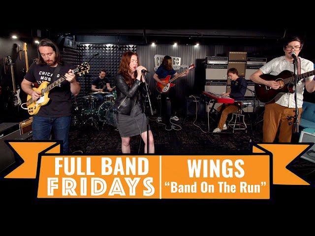 "Band On The Run" Wings | CME Full Band Fridays