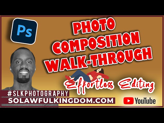 "Photo Composition Walk-through" 1 — Effortless Editing #slkphotography