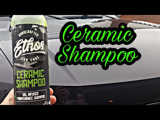 Ethos Car Care "CERAMIC Auto Shampoo" Silky Smooth