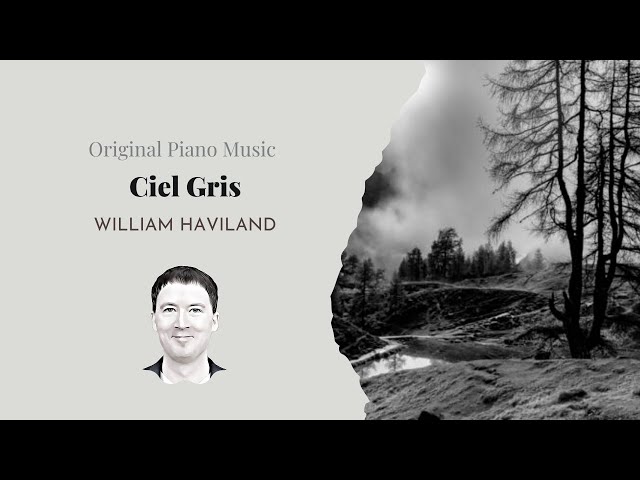 Original Piano Music: Ciel Gris [chill/relaxation]