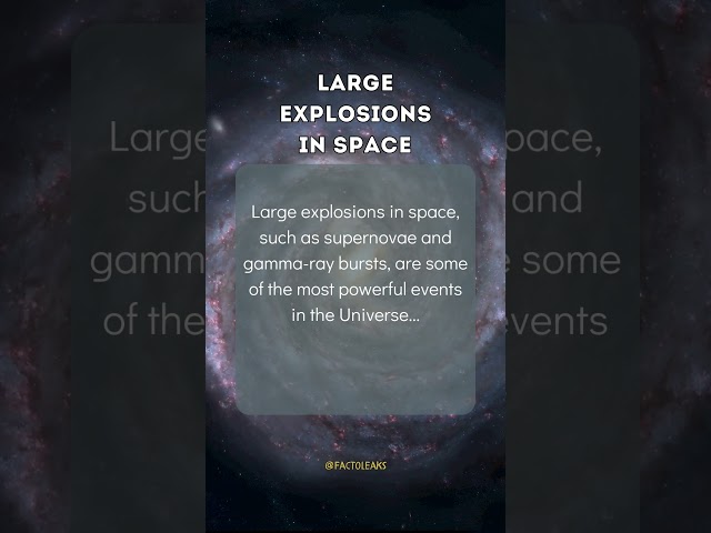 Large Explosions in Space #spacescience #universe #amazing #facts #explosions #space #youtubeshorts