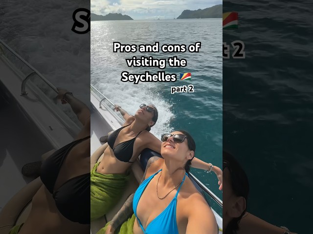I had fun…but be prepared! (pt.2) #seychelles #prosandcons #travelstories