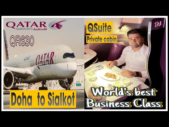Qatar Airways Business Class | Qsuite Private Cabin | QR630 | Doha To Sialkot Pakistan | travel vlog