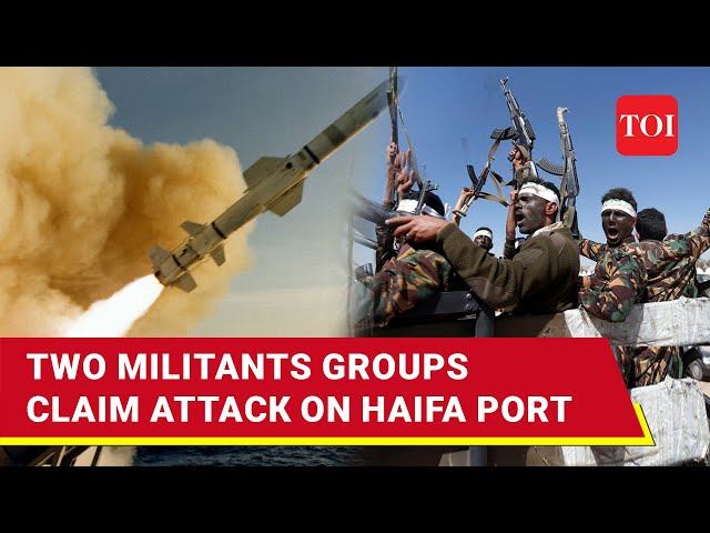 Arab Fighters Launch A Joint Attack On 'Israeli Ship' At Haifa Port With Drones, Claim Houthis