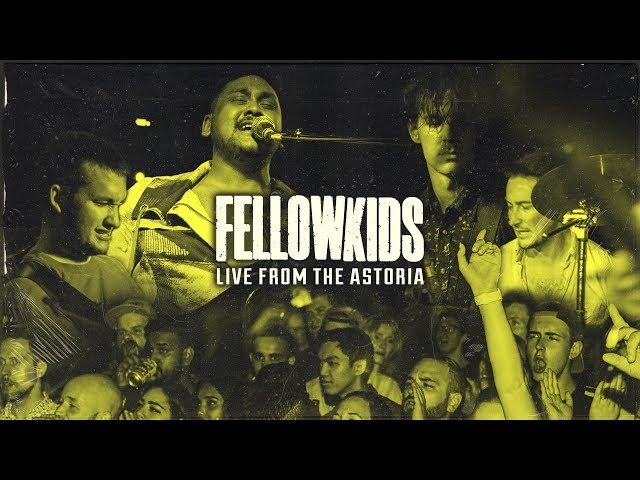 Fellow Kids - Live From The Astoria (August 2, 2019) FULL CONCERT