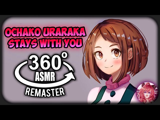 Ochako Uraraka Stays With You~  [360º VR] | My Hero Academia REMASTER (2022)