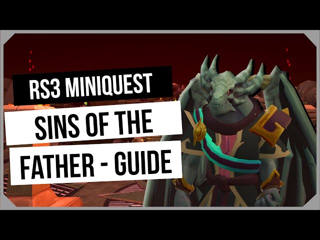 RS3: Sins of the Father Miniquest Guide - Ironman Friendly - RuneScape 3
