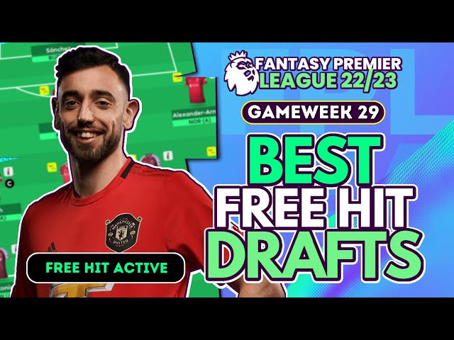 FPL GAMEWEEK 29 BEST FREE HIT TEAMS | Fantasy Premier League 2022/23