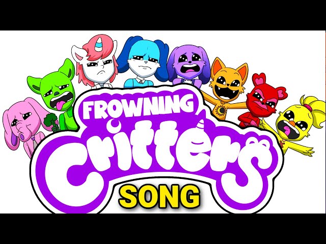 Frowning Critters Song (MUSIC VIDEO)