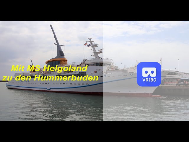 SpecialMoments: - Mit MS Helgoland zu den Hummerbuden - VR180⎢3D