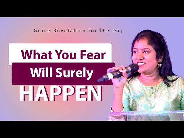 Joy Mercy | What You Fear Will Surely Happen | Grace Revelation for the Day | JTW