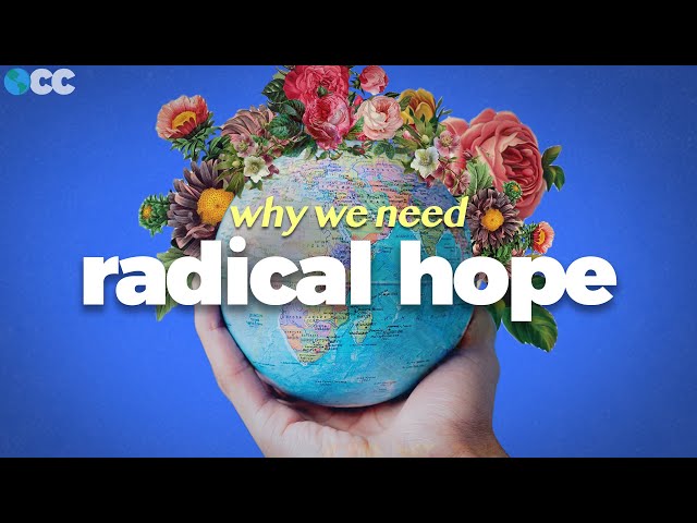 Why We Need Climate Hope