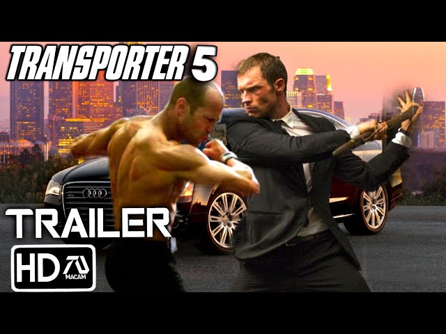 TRANSPORTER 5 Trailer (HD) Jason Statham, Ed Skrein | Frank Martin vs Frank Martin (Fan Made)