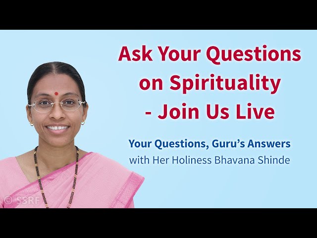 Ask Your Questions on Spirituality - Join Us Live (July 9, 2023)