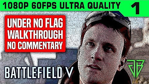 BATTLEFIELD 5 Gameplay Walkthrough Full Game No Commentary PC - 1080p 60fps Ultra Settings