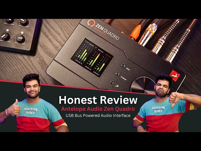 My Honest Review - Antelope Audio Zen Quadro Audio Interface