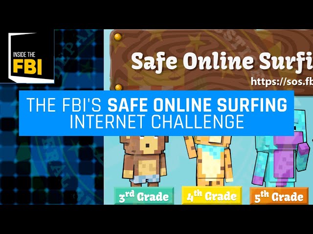 Inside the FBI Podcast: The FBI's Safe Online Surfing Internet Challenge