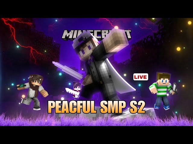 MINECRAFT PEACEFUL SMP LIVE S2 EP9 LIVE / LIFESTEAL SMP / MCPE / JAVA