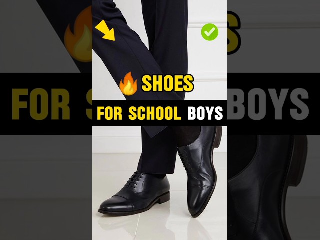 🔥Types of School Shoes 😱 | men's fashion tips bangla#shorts#shortsfeed#mensfashion