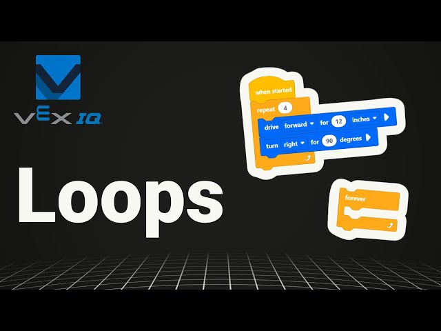 VEX IQ - Loops