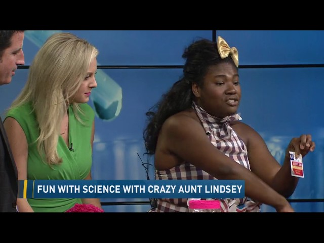 Fun with science with Crazy Aunt Lindsey