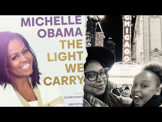 MICHELLE OBAMA BOOK TOUR | CHICAGO | THE LIGHT WE CARRY