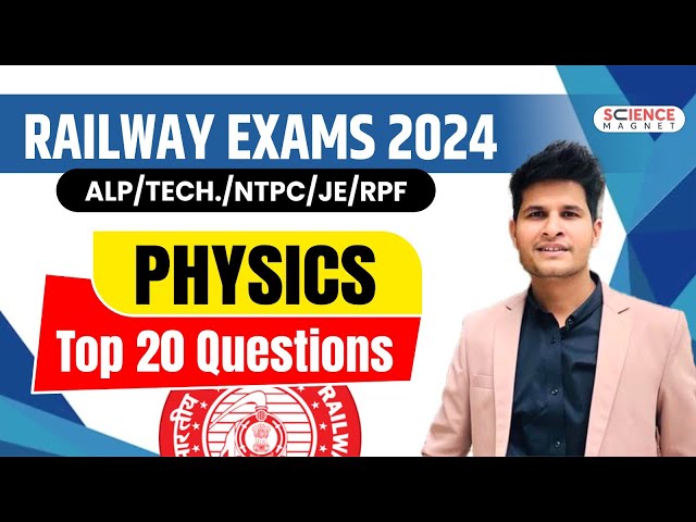 RRB NTPC/ALP/Tech./JE/RPF | Railway 2024 Science Physics Top 20 Questions #neerajsir