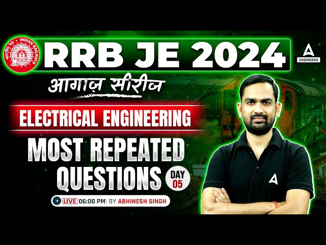 RRB JE 2024 | RRB JE Electrical Engineering Most Repeated Question #5 | By Abhinesh Sir