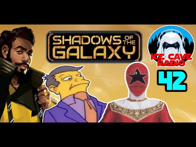 FIRST LOOK at Shadows of the Galaxy! | Ice Cave Radio Episode 42 | Star Wars Unlimited Podcast