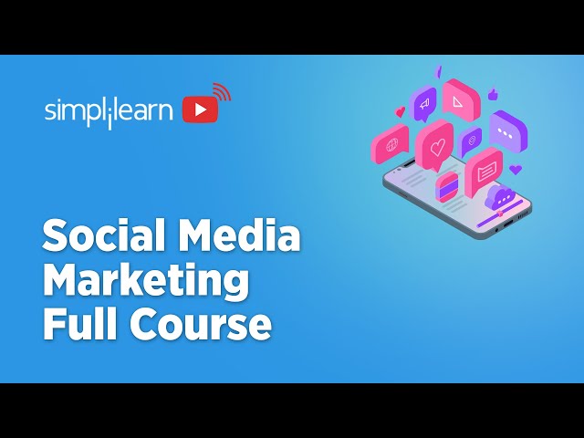 🔥Social Media Marketing Full Course 2022 | Social Media Marketing Course for beginners | Simplilearn