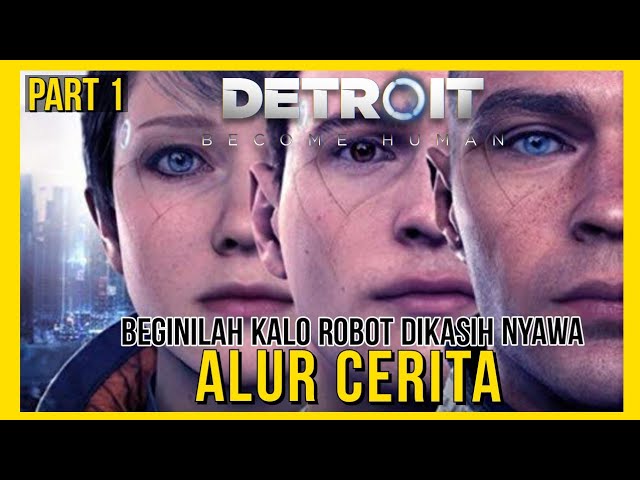 Alur Cerita Detroit Become Human Indonesia Lengkap
