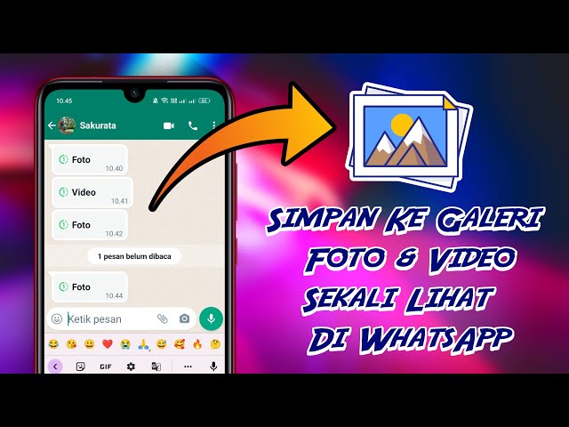 How to save photos and videos once viewed on whatsapp to the gallery apps