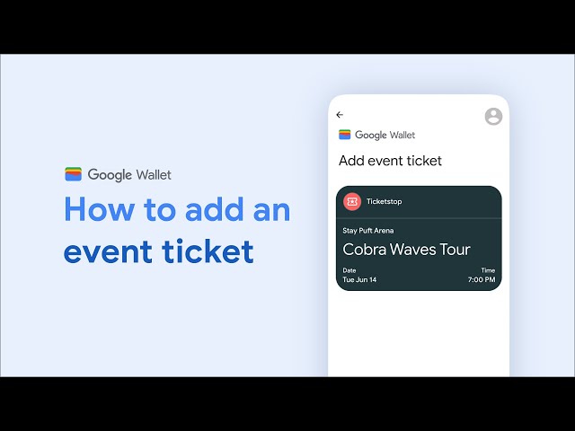 How to add an event ticket to Google Wallet