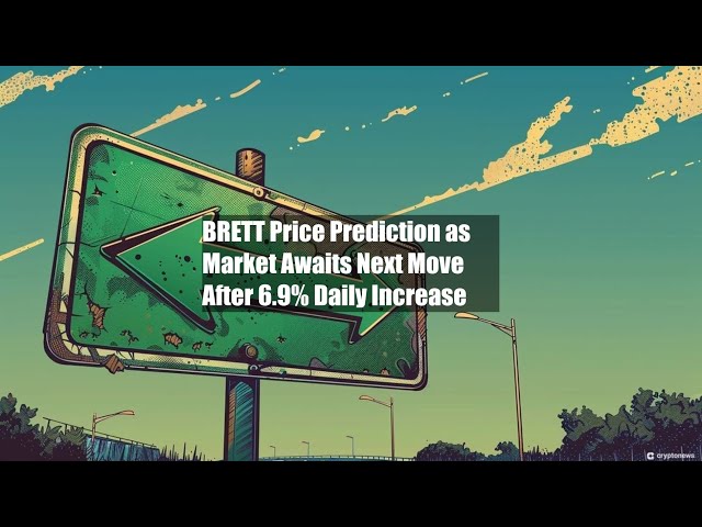 BRETT Price Prediction as Market Awaits Next Move After 6.9% Daily