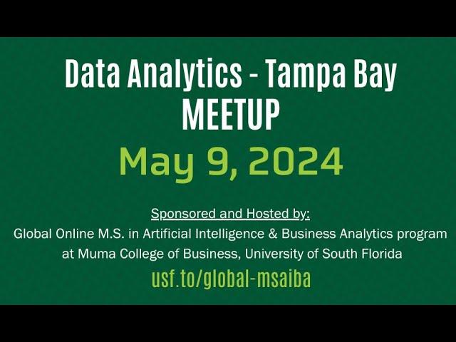 USF Data Analytics Meetup - May 2024