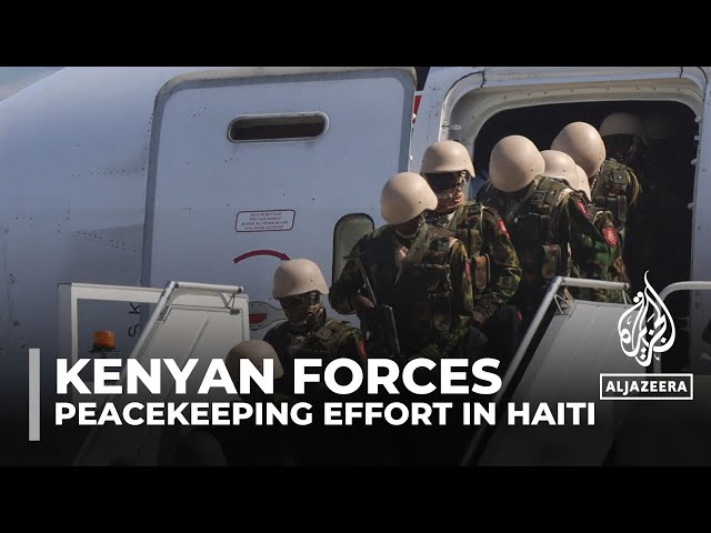 Kenyan police contingent arrives in Haiti as protests roil Nairobi