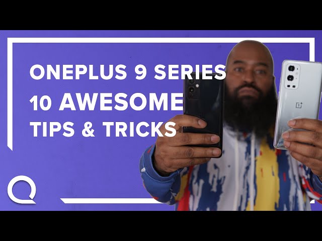 OnePlus 9 Tips & Tricks & Hasselblad Pro Tips