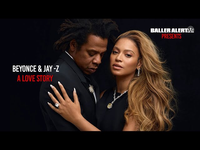 Beyonce & Jay-Z : A Love Story