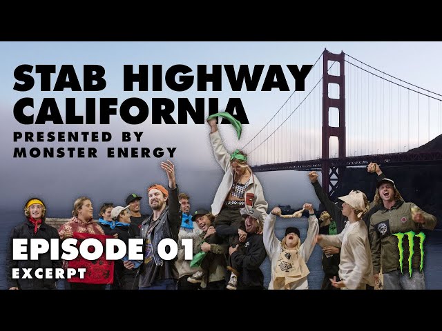16 surfers, 600 miles, 120 challenges: Stab Highway CA Presented by Monster Energy - Ep 1
