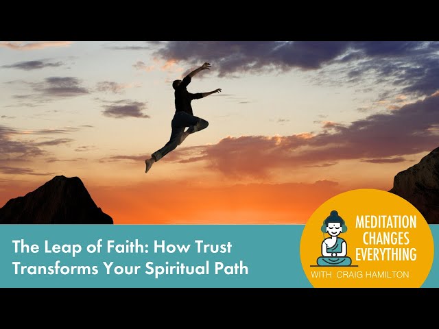 The Leap of Faith: How Trust Transforms Your Spiritual Path (Episode 17)