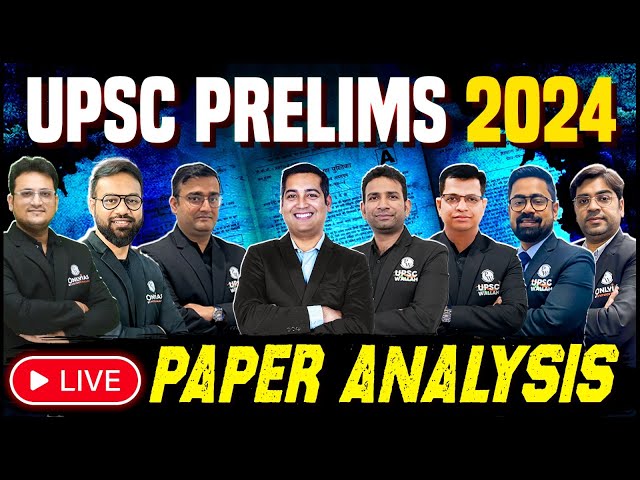 UPSC Prelims 2024 Paper Analysis | UPSC Prelims Exam Analysis 2024 | BPSC Wallah