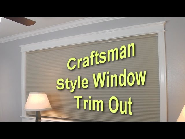 Craftsman Style Window Trim Out - Part 1