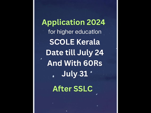 Scole kerala higher education after plus one admission Kerala Malayalam SSLC July 24 application new