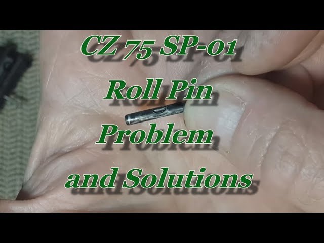 CZ 75 SP-01 Firing Pin's Roll Pin Problem, and Solution